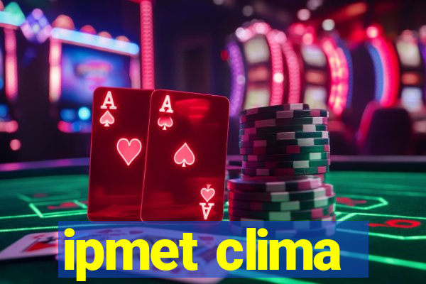 ipmet clima